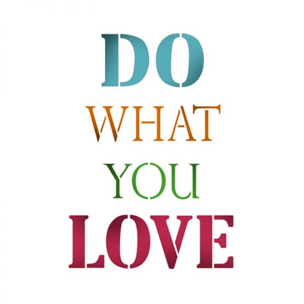 Stencil - Do what you love